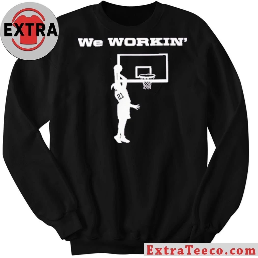 We Workin #21 Basketball T-Shirt