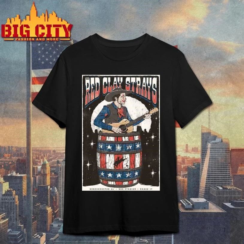 Red Clay Strays March 17 2026 NRG Park Houston TX Poster Shirt