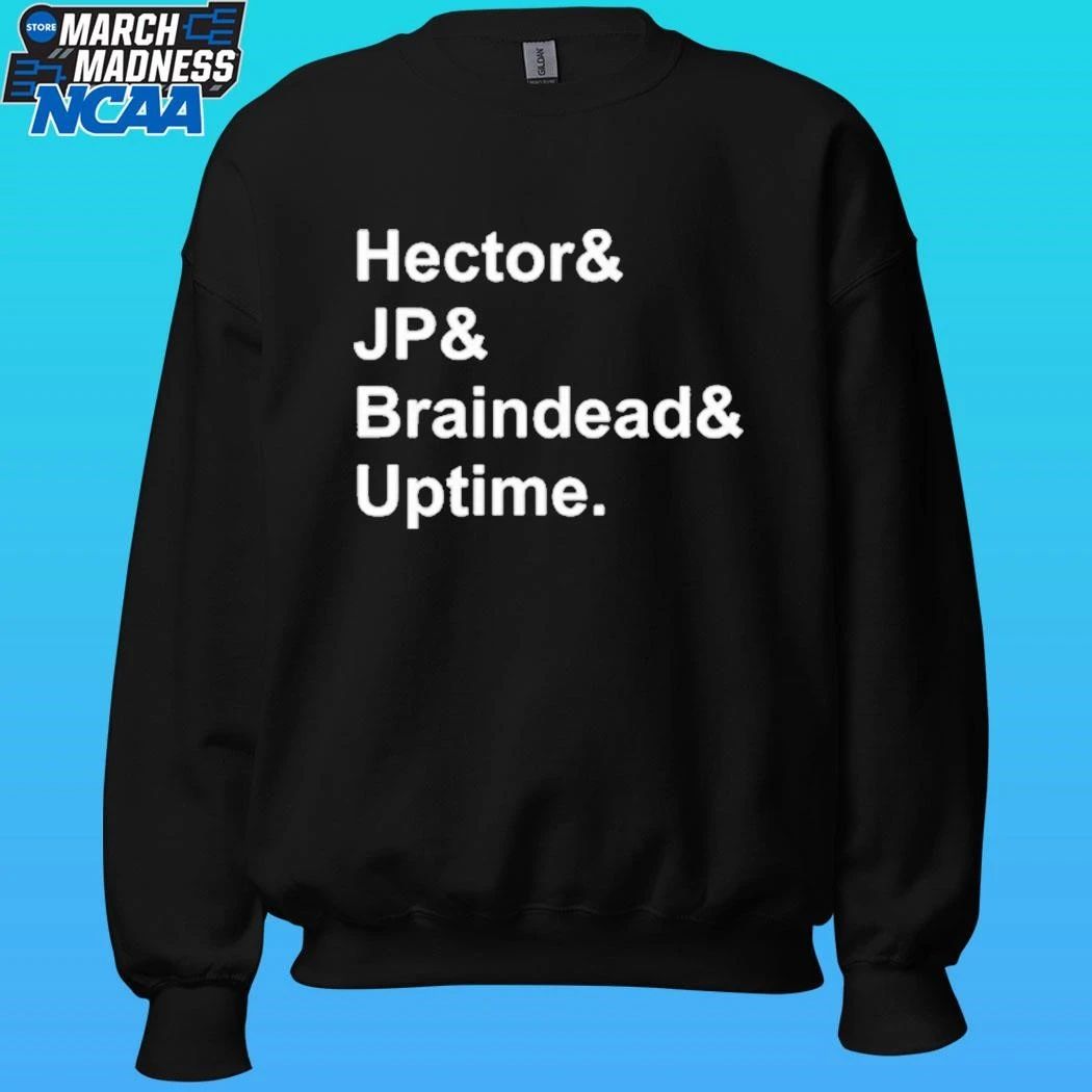 Hector And Jp And Braindead And Uptime Shirt