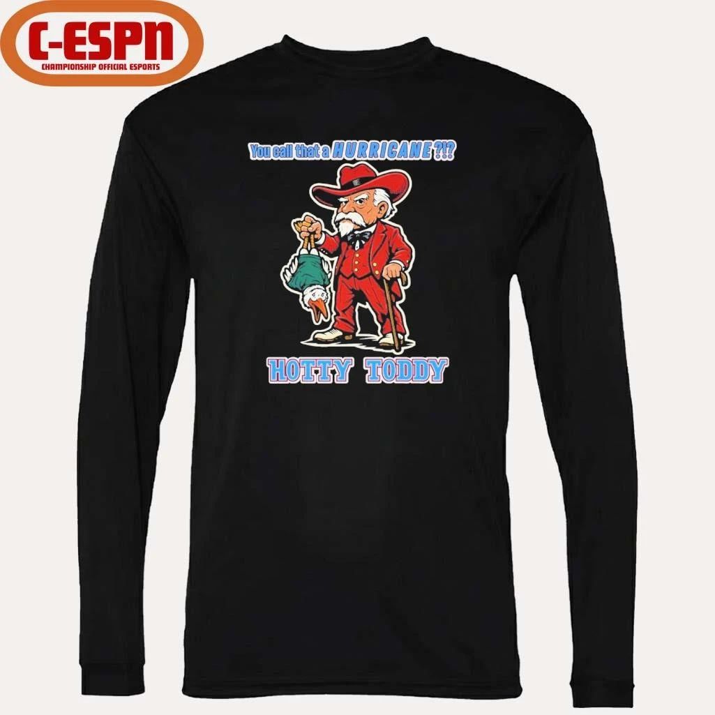 Ole Miss Football Hotty Toddy CFP Semifinal You Call That a Hurricane Shirt