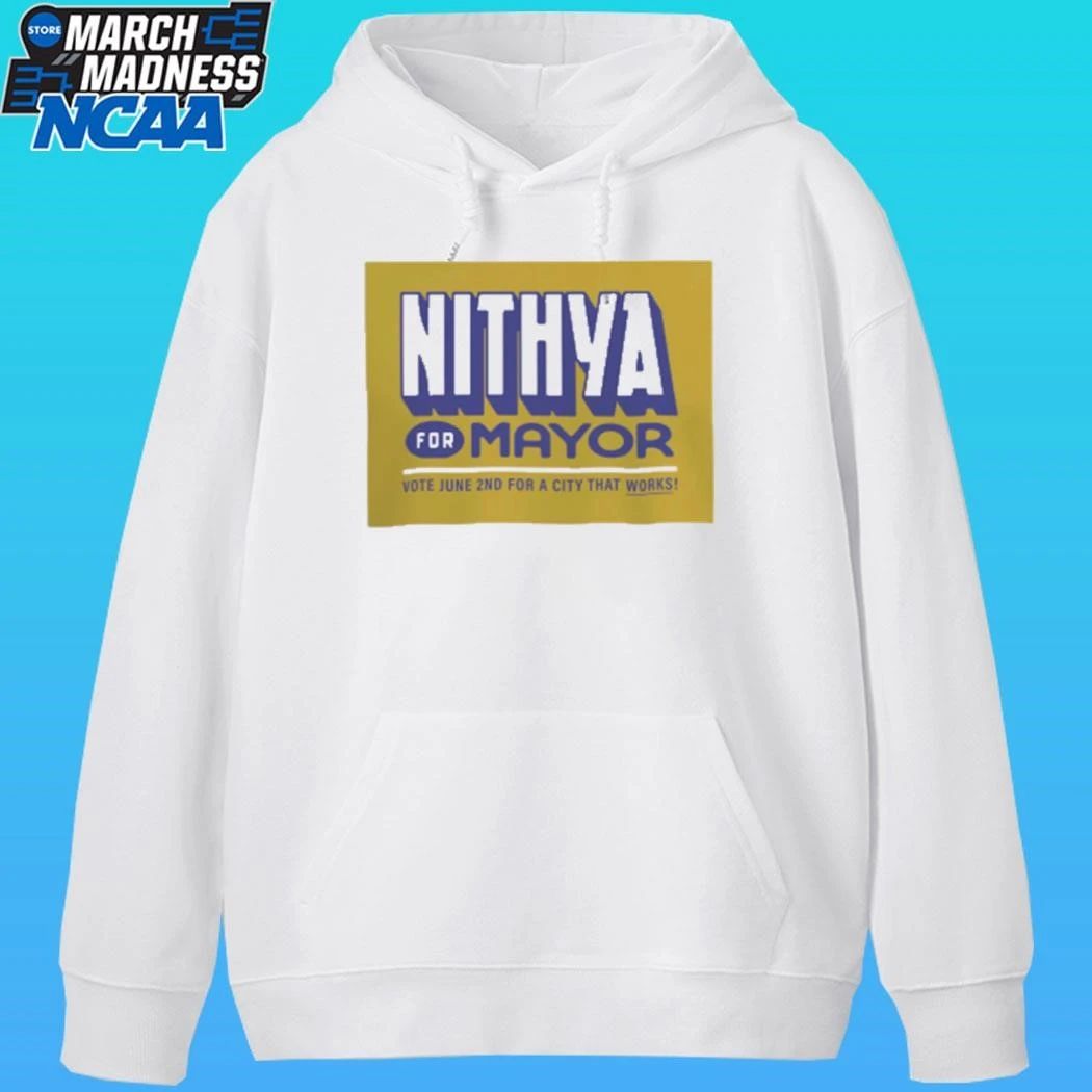Nithya Raman For Mayor Vote June 2nd For A City That Works Shirt