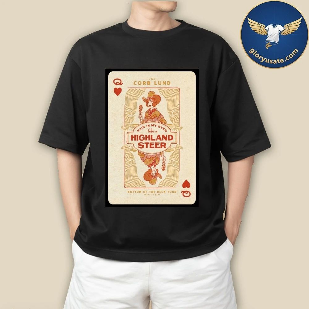 Corb Lund Hair In My Eyes Like A Highland Steer 2026 Poster Shirt