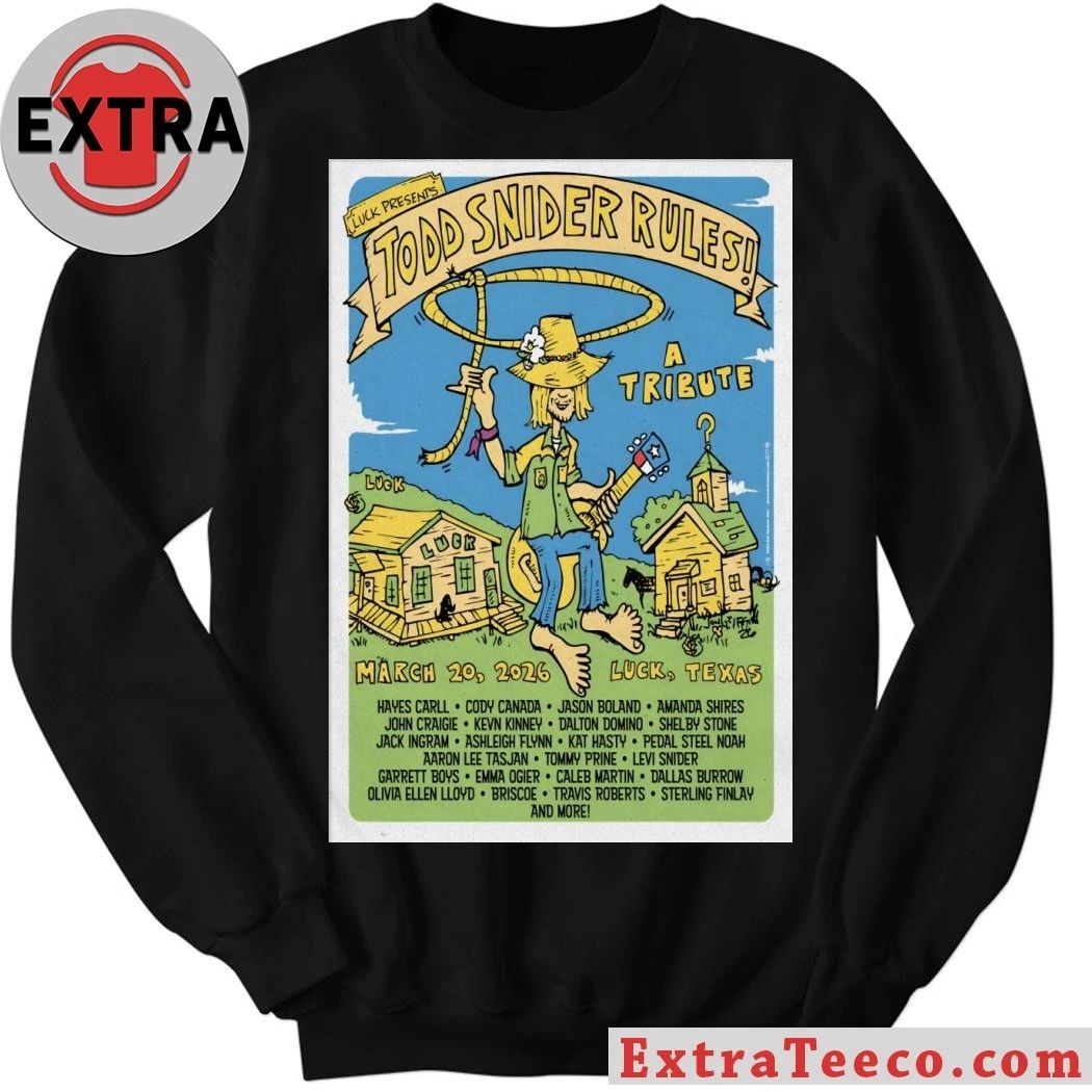 Todd Snider Rules Luck TX March 19 2026 Poster Shirt
