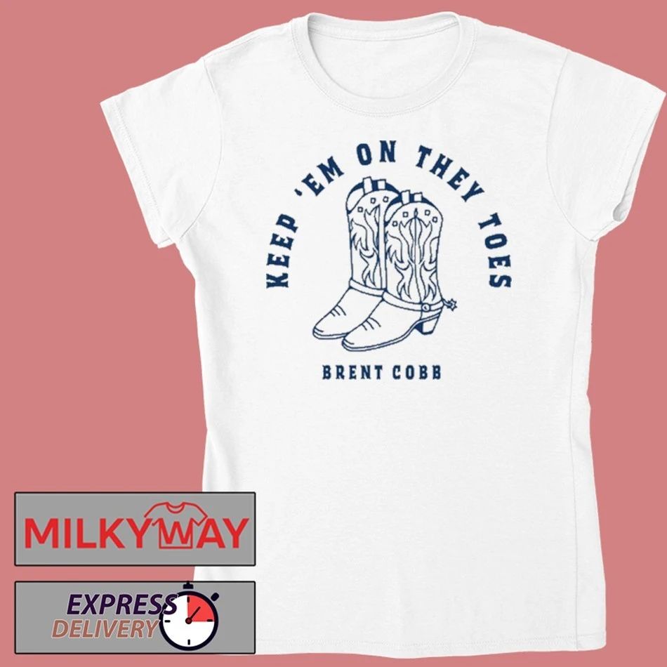 Brent Cobb Keep Em On They Toes Shirt