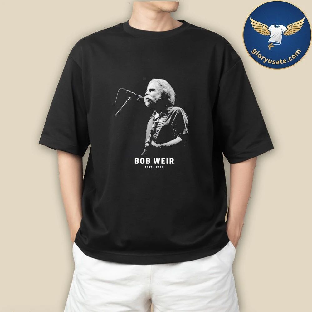 RIP Bob Weir Grateful Dead Co Founder Rest In Peace 1947-2026 T-Shirt