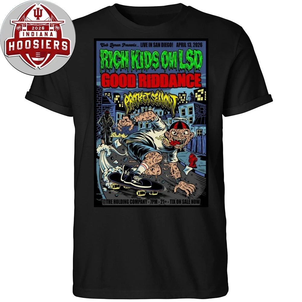 Rich Kids On LSD In San Diego CA On April 13 2026 Poster Shirt