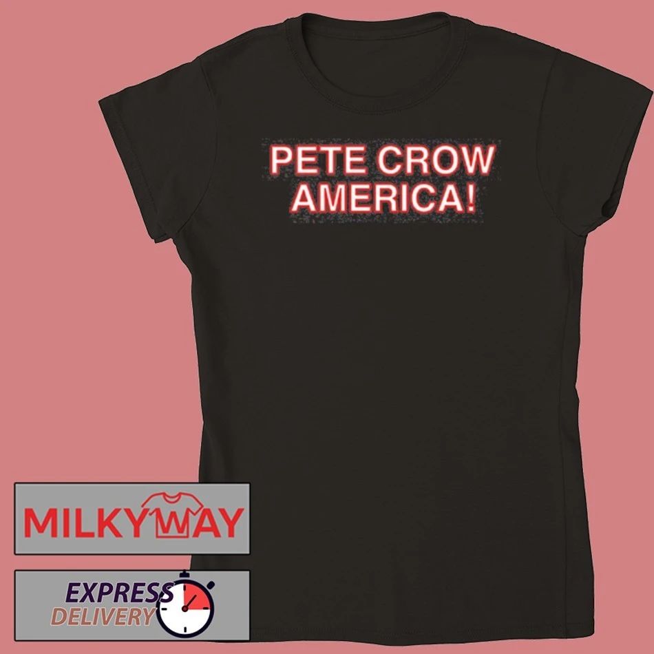 Pete Crow-America T Shirt