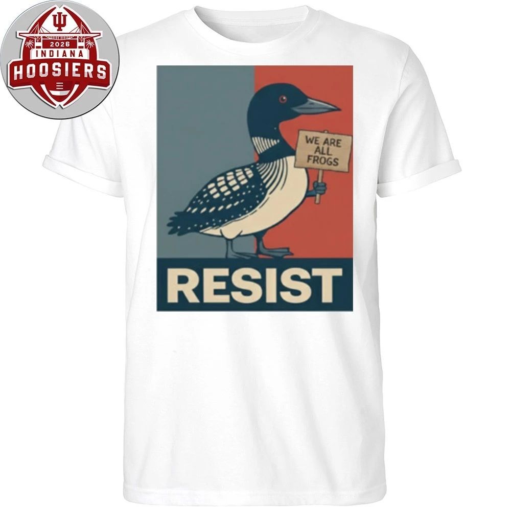 Minnesota-Loon-Resist We Are All Frogs 2026 T-Shirt