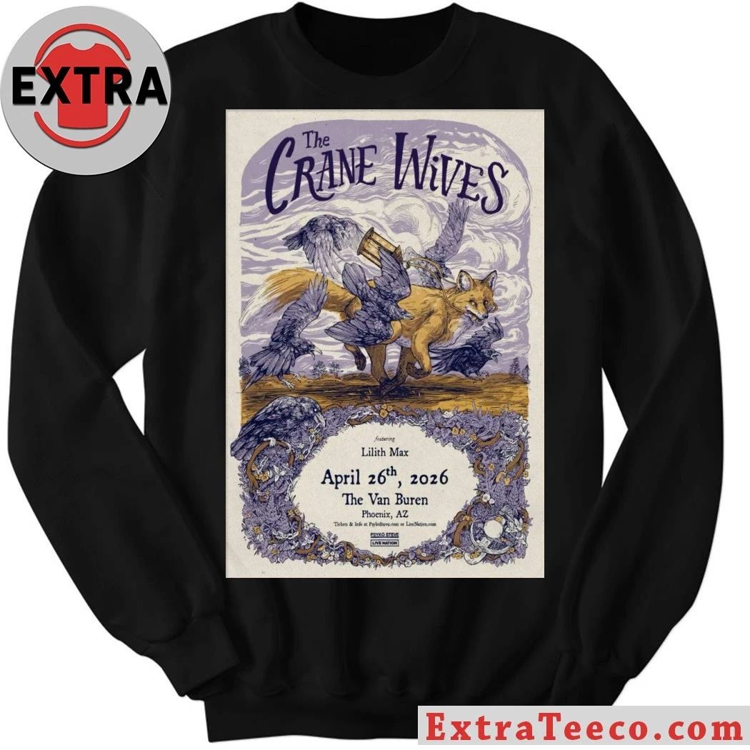 The Crane Wives April 26 2026 The Van Buren Phoenix, AZ Poster Shirt