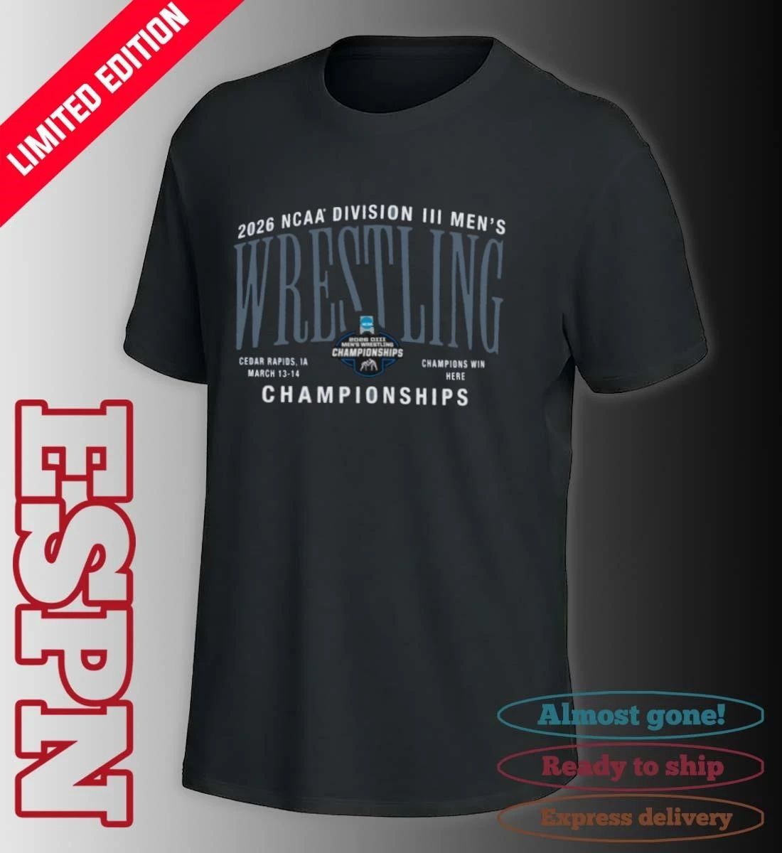 March 13-14 2026 NCAA DIII Wrestling Championships T-Shirt