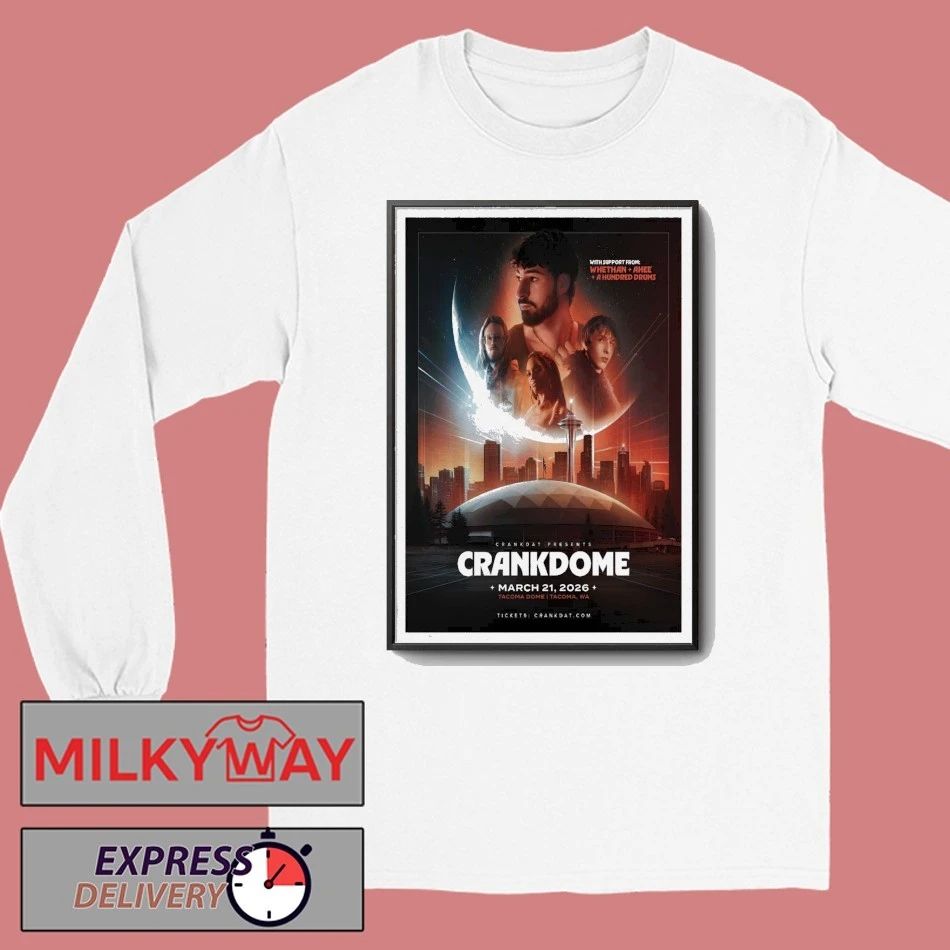 Poster CRANKDAT Mar 21 2026 Tacoma Dome shirt