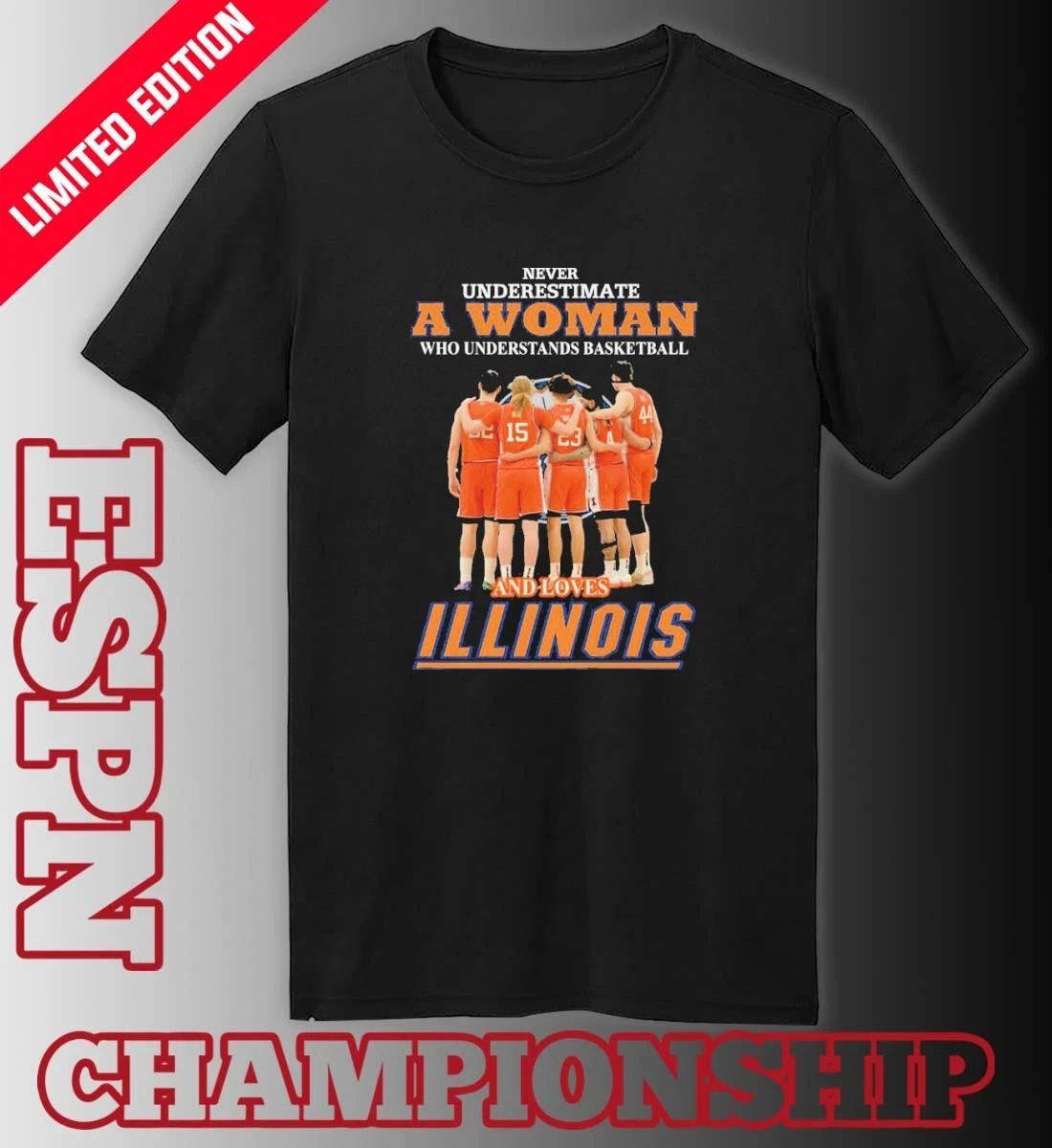 Never Underestimate A Woman Who Understand Basketball And Loves Illinois Fighting Illini Men’s Final Four Shirt