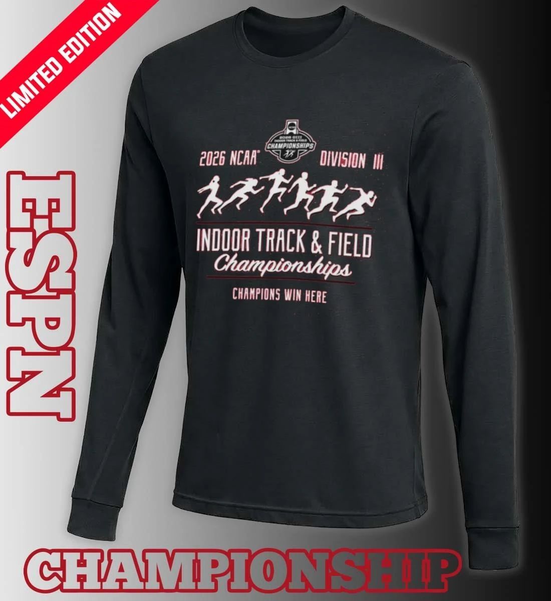 Champions Win Here 2026 NCAA DIII Indoor Track & Field Championships Shirt