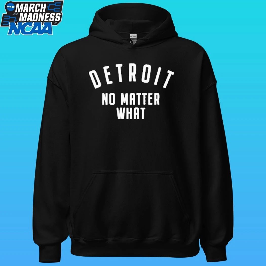 Detroit No Matter What Shirt