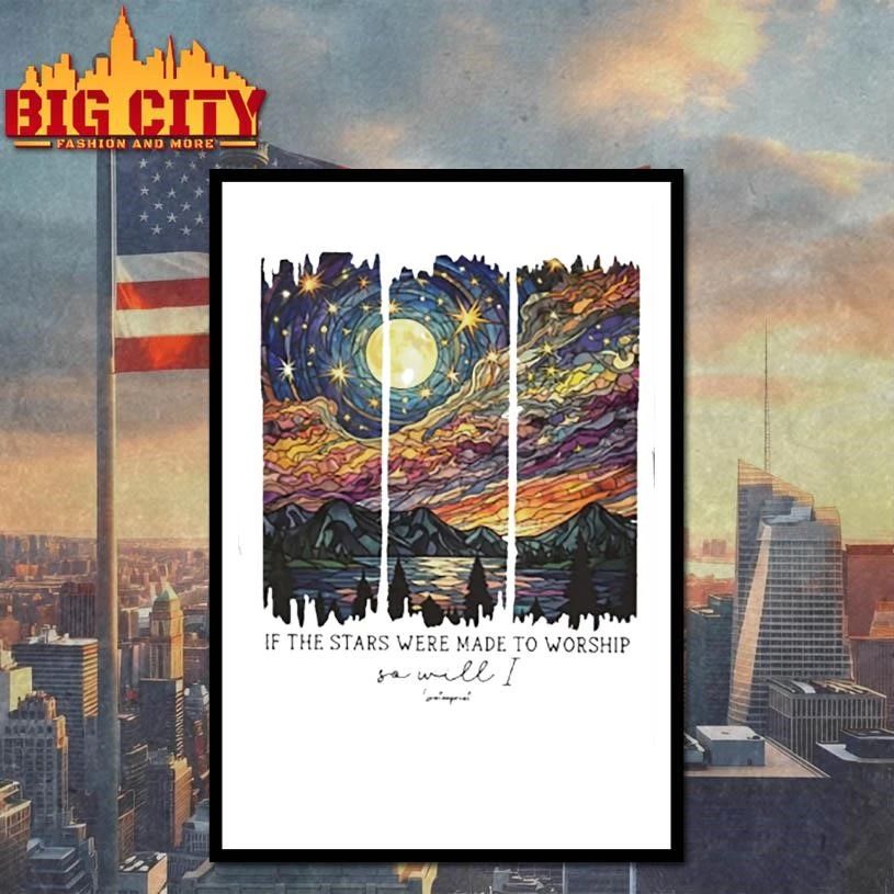 IF THE STARS WERE MADE TO WORSHIP Graphic Art Shirt
