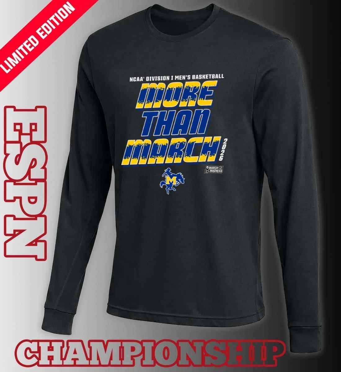 McNeese Men’s Basketball More Than March 2026 Shirt