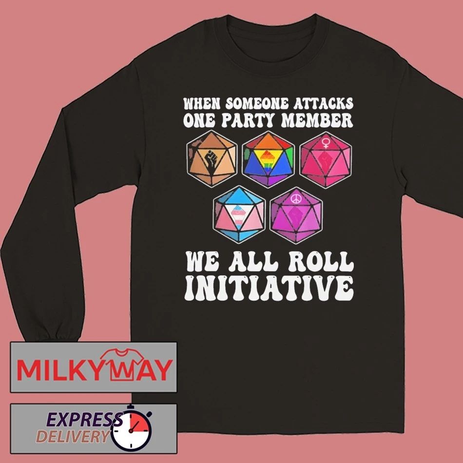 When Someone Attacks One Party Member 2025 Shirt