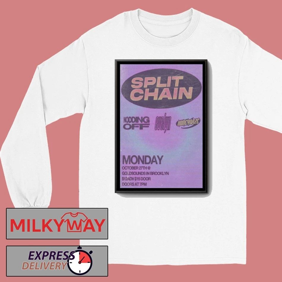 Split Chain October 27 2025 Gold Sounds Brooklyn NY Poster shirt