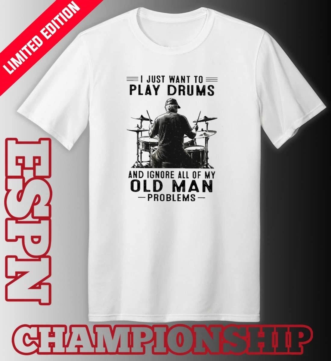 Grandpa I Just Want To Play Drums And Ignore All Off My Old Man Problems shirt