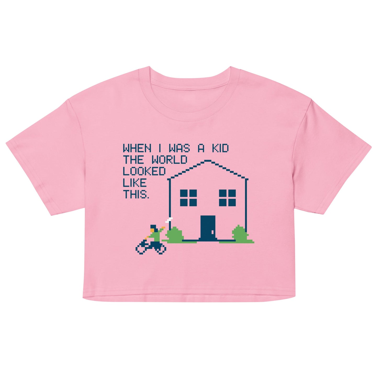 When I Was A Kid The World Women's Crop Tee
