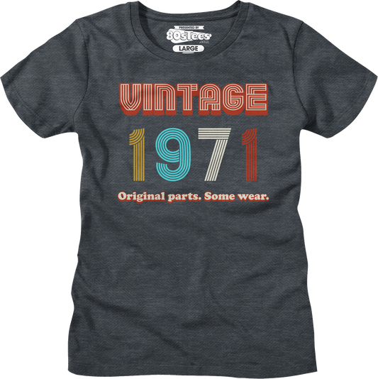 Womens Original Parts Some Wear Vintage 1971 Shirt