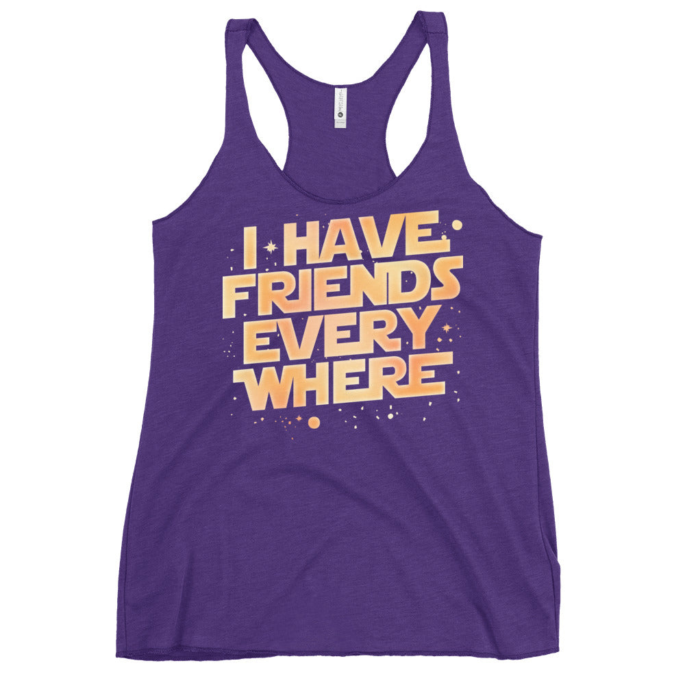 I Have Friends Everywhere Women's Racerback Tank