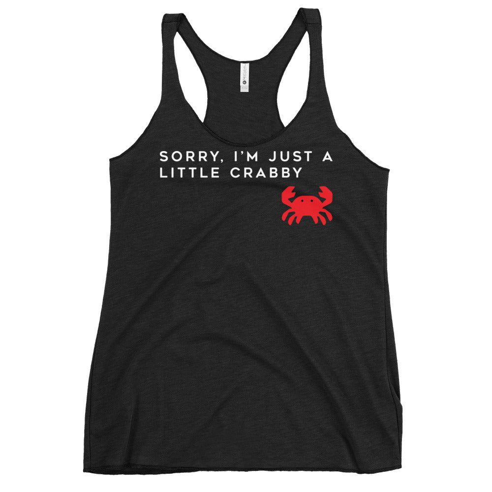 Sorry, I'm Just A Little Crabby Women's Racerback Tank