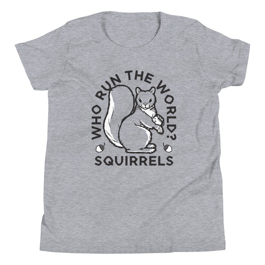 Who Run The World? Squirrels Kid's Youth Tee