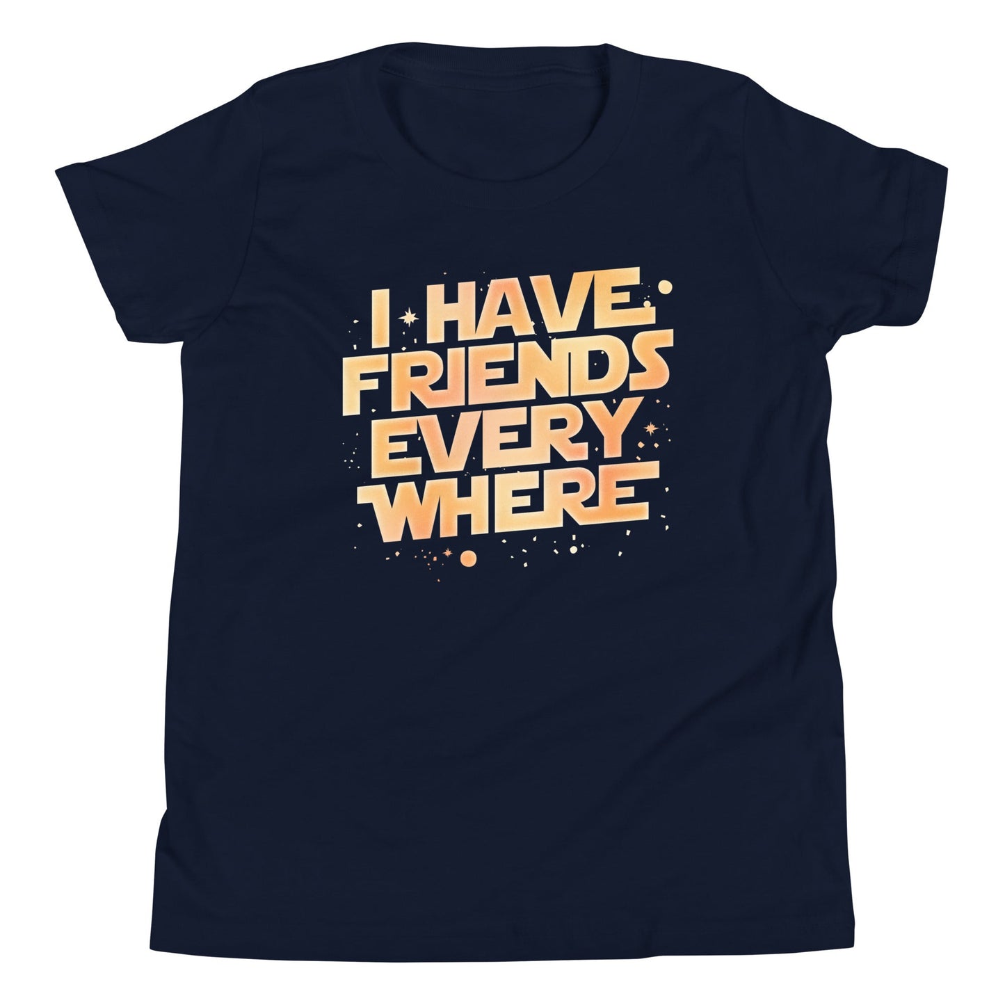 I Have Friends Everywhere Kid's Youth Tee