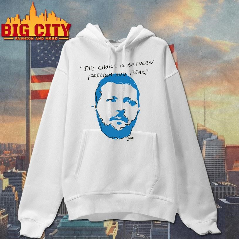 zelenskyy the choice is between freedom and fear shirt